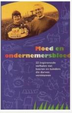 Moed en ondernemersbloed (22 boeren en tuinders), Ophalen of Verzenden, Zo goed als nieuw