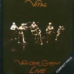 CD: Van Der Graaf - vital (ZGAN), Cd's en Dvd's, Cd's | Rock, Ophalen of Verzenden, Zo goed als nieuw, Poprock