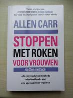 Allen Carr - Stoppen met roken voor vrouwen, Boeken, Ophalen of Verzenden, Zo goed als nieuw, Allen Carr