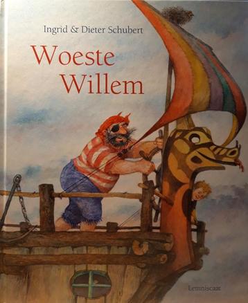 Woeste Willem  Ingrid en Dieter Schubert hardcover  beschikbaar voor biedingen