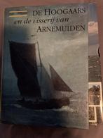 De Hoogaars en de Visserij van Arnemuiden, Antiek en Kunst, Kunst | Schilderijen | Klassiek, Verzenden