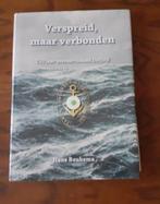 Verspreid, maar verbonden 150 jaar Zeevaartschool Delfzijl, Verzamelen, Scheepvaart, Ophalen of Verzenden, Zo goed als nieuw, Boek of Tijdschrift