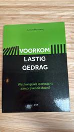Anton Horeweg - Voorkom lastig gedrag, Sociale wetenschap, Ophalen of Verzenden, Zo goed als nieuw, Anton Horeweg