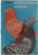 J Lambrechts - Koppelen Kweken en spelen, Ophalen of Verzenden, Zo goed als nieuw