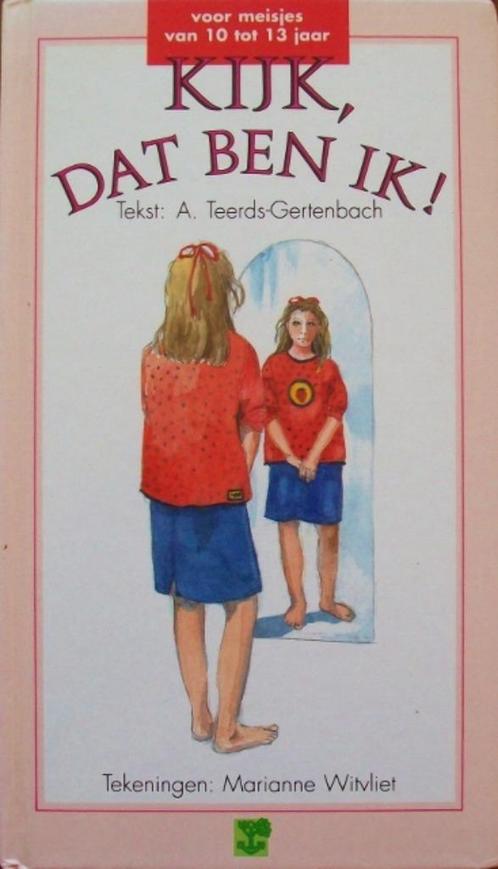 A. Teerds-Gertenbach - KIJK, DAT BEN IK! - meisjes 10-13 jaa, Boeken, Kinderboeken | Jeugd | 13 jaar en ouder, Gelezen, Non-fictie