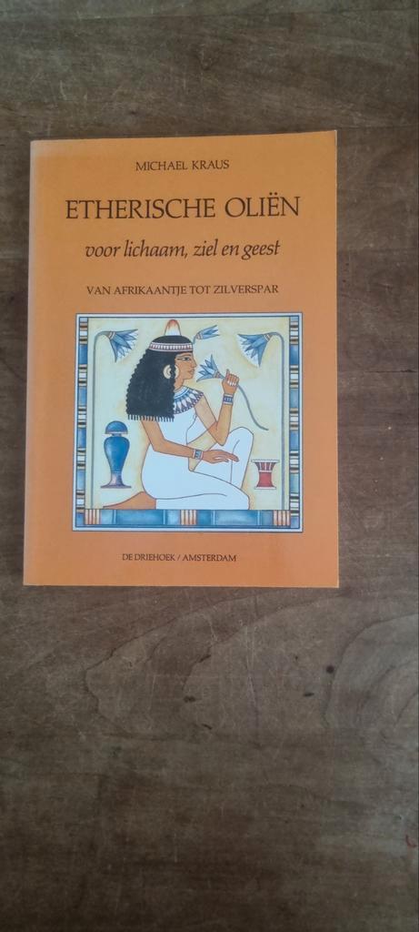 Etherische Oliën - Michael Kraus, Boeken, Esoterie en Spiritualiteit, Gelezen, Achtergrond en Informatie, Spiritualiteit algemeen