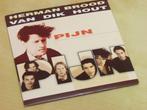 Herman Brood & Van Dik Hout - Pijn (CD-single), Ophalen of Verzenden, 2000 tot heden, Zo goed als nieuw