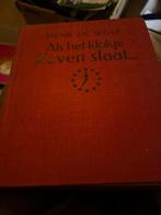 Als het klokje zeven slaat - Henk de Wolf, Boeken, Ophalen of Verzenden, Gelezen, Nederland