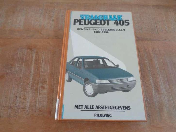 Peugeot 405 - Werkplaatshandboek - Vraagbaak - Nederlands, Boeken, Auto's | Boeken, Gelezen, Peugeot, Ophalen of Verzenden