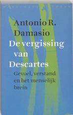 Antonio R. Damasio De vergissing van Descartes, Nieuw, Verzenden