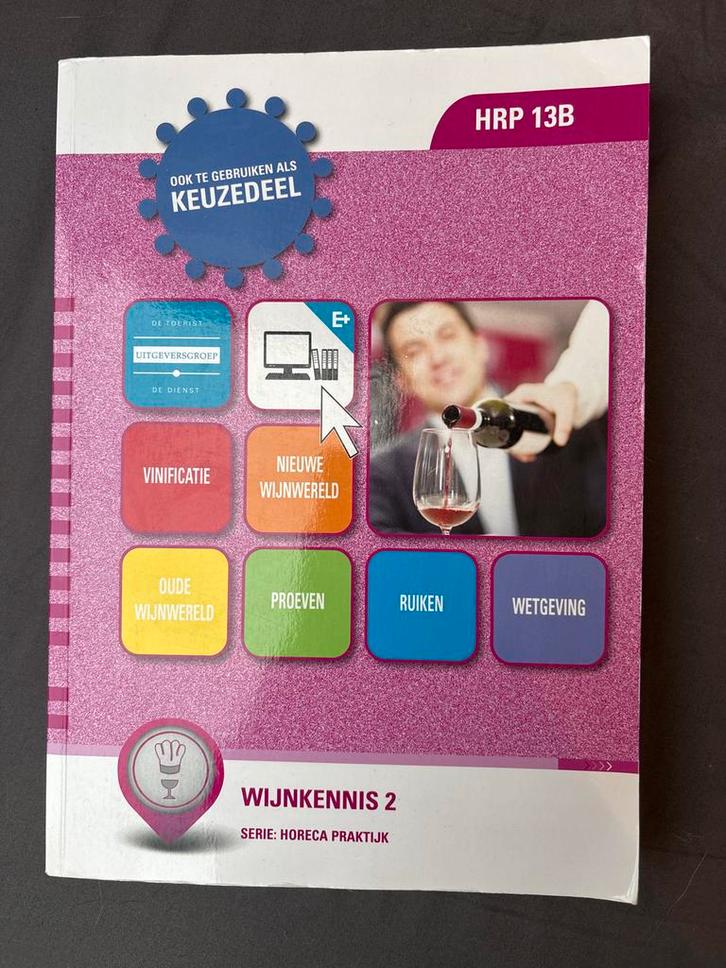 Wijnkennis 2 - Horeca Praktijk, Boeken, Studieboeken en Cursussen, Zo goed als nieuw, MBO, Ophalen of Verzenden