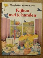 Kijken met je handen - Midas Dekkers & Angela de Vreede, Midas Dekkers & Angela de Vreede, Ophalen of Verzenden, Zo goed als nieuw