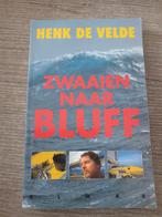 Zwaaien naar Bluff - Henk de Velde, Ophalen of Verzenden, Gelezen, Henk de Velde