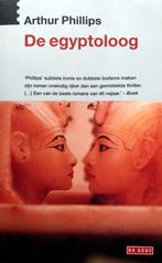 Arthur Phillips - De egyptoloog, Boeken, Ophalen of Verzenden, Nieuw, Amerika