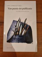 Boek | Van passie tot publicatie, Ophalen of Verzenden, Zo goed als nieuw