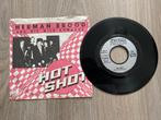 Herman Brood Hot shot, Gebruikt, Verzenden, 7 inch, Single
