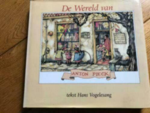 De Wereld van Anton Pieck (bekend van de Efteling), Boeken, Prentenboeken en Plaatjesalbums, Zo goed als nieuw, Prentenboek, Ophalen of Verzenden