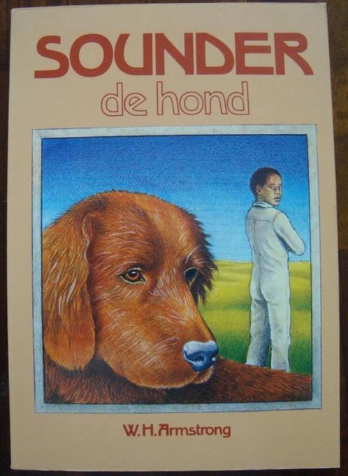 Sounder de hond - W.H. Armstrong, Boeken, Kinderboeken | Jeugd | 10 tot 12 jaar, Zo goed als nieuw, Ophalen of Verzenden