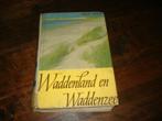 Waddenland en Waddenzee,  Kees Hana  1962??, Ophalen of Verzenden, Kees hana, Overige onderwerpen