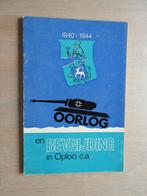 Oorlog en Bevrijding in Oploo c.a. 1940-1945, Ophalen of Verzenden, Zo goed als nieuw, Algemeen
