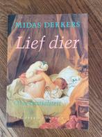 Midas Dekkers - Lief dier, Ophalen of Verzenden, Gelezen, Nederland