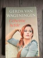 Geheime Liefde - Gerda van Wageningen, Boeken, Ophalen of Verzenden, Zo goed als nieuw, Nederland