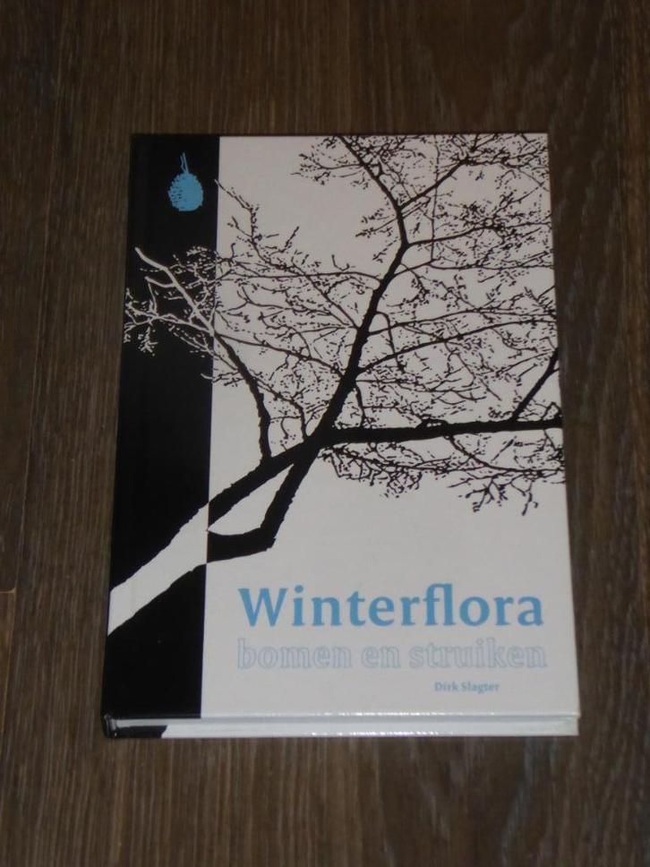 Winterflora bomen en struiken - Dirk Slagter, Boeken, Natuur, Zo goed als nieuw, Bloemen, Planten en Bomen, Verzenden