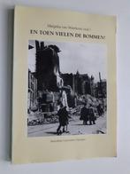 En toen  vielen de bommen  -Nijmegen 1944, Verzenden, 20e eeuw of later, Gelezen