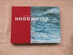 50 jaar na de watersnoodramp, Hoog water. Inez Flameling., Ophalen of Verzenden, Zo goed als nieuw, Inez Flameling.