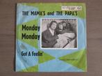 The Mama's and the papa's - Monday Monday / Got A Feelin', Pop, Gebruikt, Ophalen of Verzenden, 7 inch