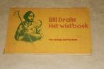 Het Wietboek - Bill Drake - 1972  !!, Boeken, Geschiedenis | Vaderland, Gelezen, Ophalen of Verzenden