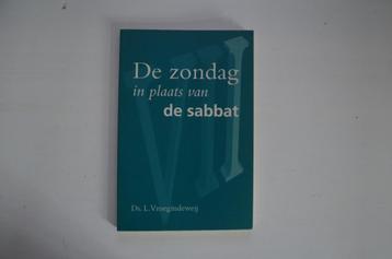 De zondag in plaats van de sabbat | Ds. L. Vroegindeweij beschikbaar voor biedingen