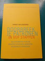 Doorbreek je patronen in 5 stappen, H. van Genderen, Ophalen of Verzenden, Nieuw, Overige onderwerpen, Hannie van genderen