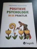 Fredrike Bannink - Positieve psychologie in de praktijk, Boeken, Ophalen of Verzenden, Zo goed als nieuw, Fredrike Bannink