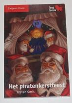 Het Piraten kerstfeest  Peter Smit   130237, Ophalen of Verzenden, Zo goed als nieuw