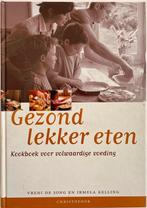 Gezond lekker eten, Gelezen, Verzenden, Gezond koken, Nederland en België