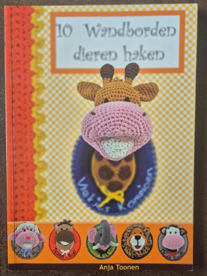 10 Wandborden dieren haken - Anja Toonen, Hobby en Vrije tijd, Breien en Haken, Zo goed als nieuw, Haken, Patroon of Boek, Verzenden