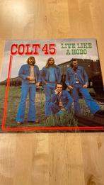 Vinyl lp Colt 45 - Live like a hobo, Ophalen of Verzenden, Gebruikt, 12 inch