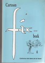 Cartoon Fax-boek, Eén stripboek, Ophalen of Verzenden, Zo goed als nieuw