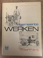 Gemeentewerken 75 jaar in Venlo 1911 - 1986, Gelezen, Ophalen of Verzenden