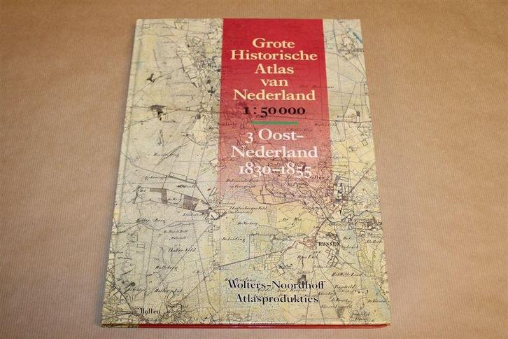 Grote Historische Atlas — Oost-Nederland [1830-1855], Boeken, Atlassen en Landkaarten, Zo goed als nieuw, Landkaart, Nederland