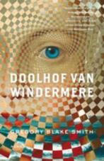 Gregory Blake Smith - Doolhof van Windermere, Boeken, Nieuw, Ophalen of Verzenden