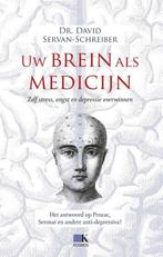Uw brein als medicijn - David Servan-Schreiber, Ophalen of Verzenden, Nieuw, Overige onderwerpen