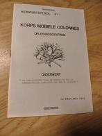 Korps Mobiele Colonnes Opleidingscentrum Dienstgeheim, Verzamelen, Militaria | Algemeen, Ophalen of Verzenden, Landmacht, Nederland