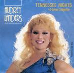 AUDREY LANDERS  -  Tennessee nights, Gebruikt, 7 inch, Single, Ophalen of Verzenden