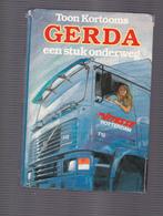 Toon kortooms; Gerda  een stuk onderweg, Ophalen of Verzenden, Gelezen, Toon Kortooms, Nederland