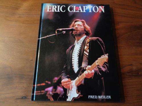 Eric Clapton - Fred Weiler, Boeken, Muziek, Zo goed als nieuw, Artiest, Ophalen of Verzenden