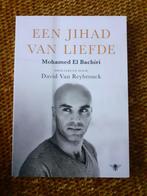 Mohamed El Bachiri - Een jihad van liefde, Mohamed El Bachiri; David van Reybrouck, Ophalen of Verzenden, Zo goed als nieuw