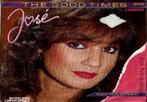 Jose - the good times, Cd's en Dvd's, Vinyl Singles, Gebruikt, 7 inch, Single, Ophalen of Verzenden
