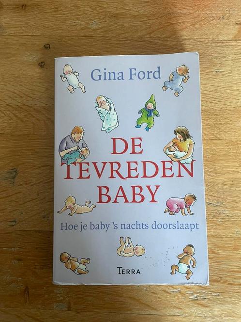 Gina Ford - De tevreden baby, Boeken, Zwangerschap en Opvoeding, Gelezen, Opvoeding tot 6 jaar, Ophalen of Verzenden